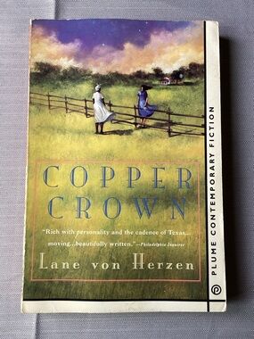 3/$20 Copper Crown by Lane Von Herzen Historical Fiction Novel